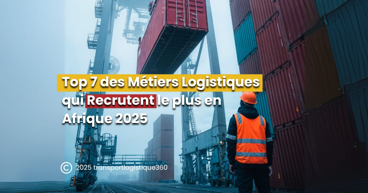Job-logistique-afrique-2025-opportunites