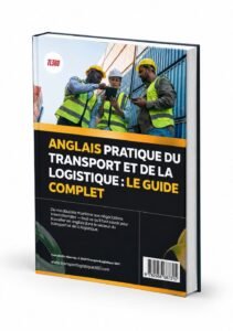 Ebook Anglais Pratique du Transport et de la Logistique Le Guide Complet (1)